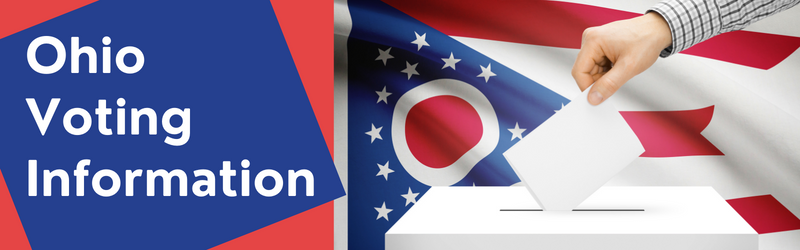 Ohio Voting Information banner with Ohio flag and a hand casting a vote in a ballot